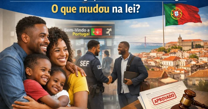 O Guia Definitivo do Reagrupamento Familiar em Portugal: O que mudou na lei?