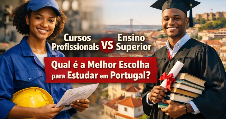 Cursos Profissionais vs Ensino Superior: Qual é a Melhor Escolha para Estudar em Portugal?